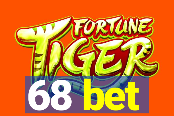 68 bet